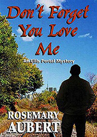 Cover of Don't Forget You Love Me